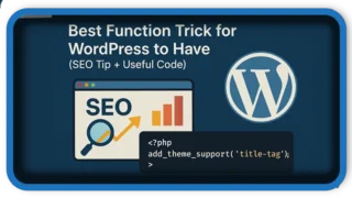 Best Function Trick for WordPress (SEO Tip + Useful Code)