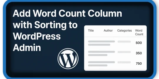 How To Add Word Count Column with Sorting to WordPress Admin