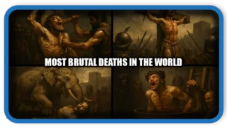 Most Brutal Deaths in the World – Top Historical Cases