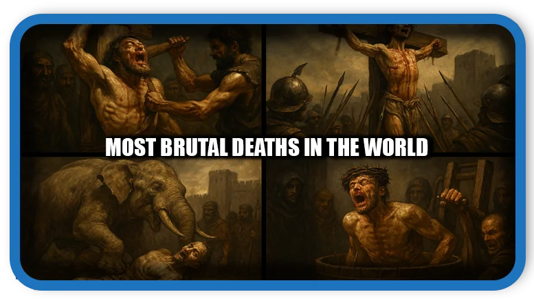 Most Brutal Deaths in the World