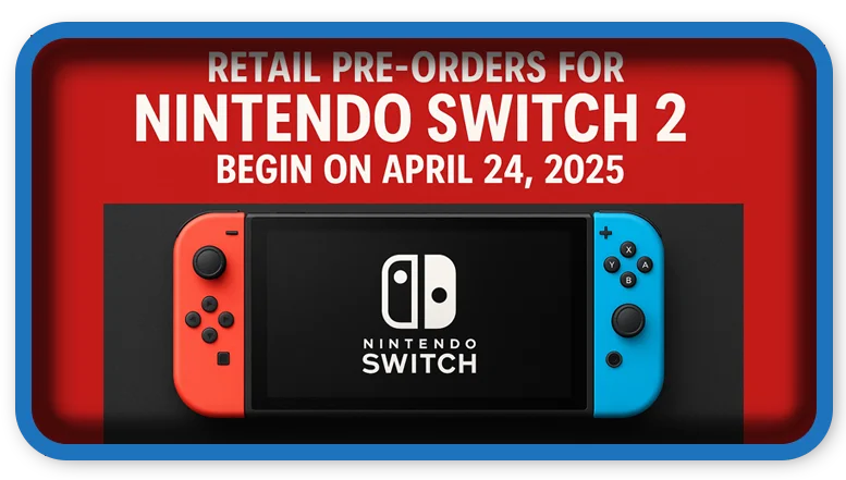 Pre-Orders for Nintendo Switch 2