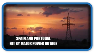 Spain and Portugal Hit by Major Power Outage