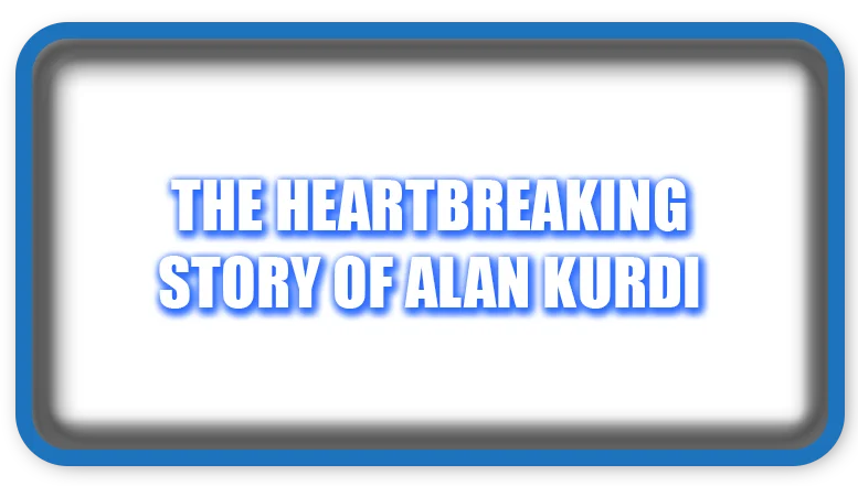 Heartbreaking Story of Alan Kurdi