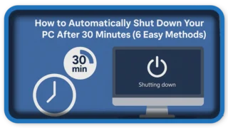 How to Automatically Shut Down Your Computer