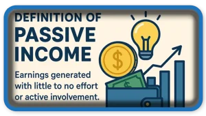 Definition of Passive Income