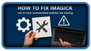 How To Fix one or more modules are missing Imagick