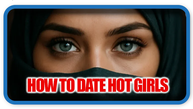 How To Date Hot Girls