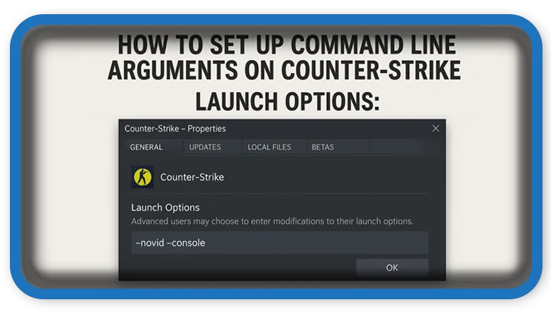 How to set up Command Line Arguments on Counter-Strike