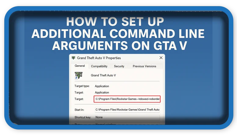 How To Set Up Command Line Arguments On GTA V