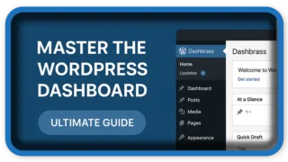 Master the WordPress dashboard with Ultimate guide