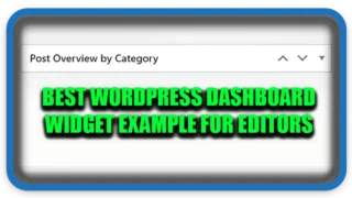 How To Have Post Overview by Category: Best Dashboard Widget