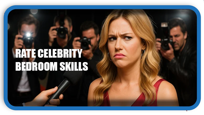 Celebrity Bedroom Skills