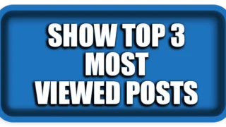 How to Show Top 3 Most Viewed Posts WordPress Dashboard