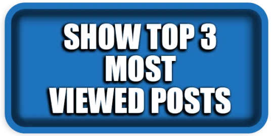 Show Top 3 Most Viewed Posts