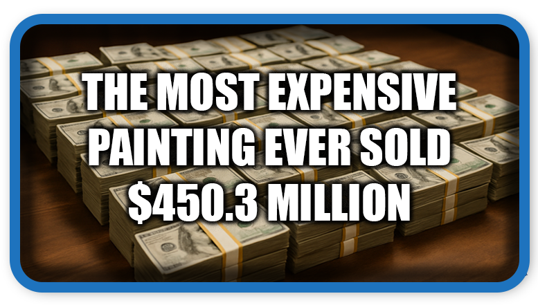 The Most Expensive Painting Ever Sold