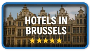 Top 10 Most Popular Hotels in Brussels