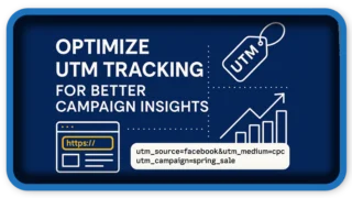 UTM Tracking Analytics Optimized For Better Marketing Insights