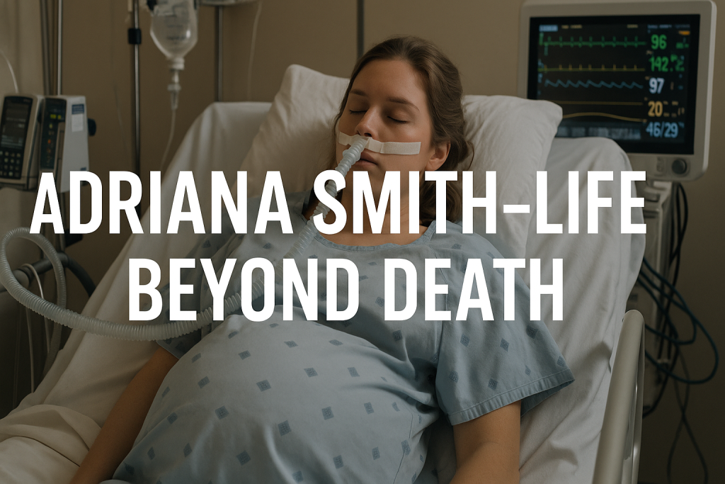 Adriana Smith Life Beyond Death