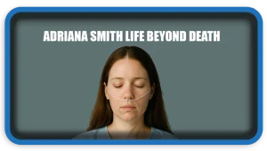 Adriana Smith Life Beyond Death