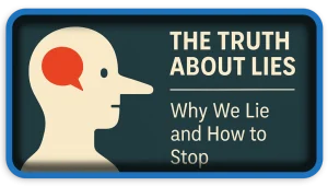 The Truth About Lies
