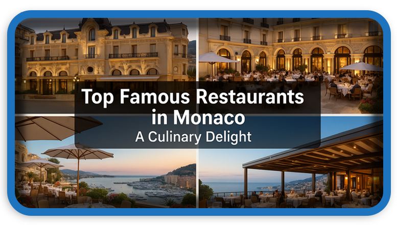 Top Famous Restaurants in Monaco A Culinary Delight
