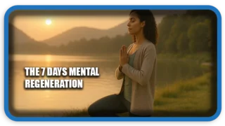 How To Reset Your Mind, Reignite Your Life The 7 Days Course