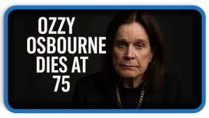 Ozzy Osbourne Dies at 75 – The End of a Heavy Metal Era