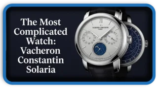 The Most Complicated Watch Vacheron Constantin Solaria