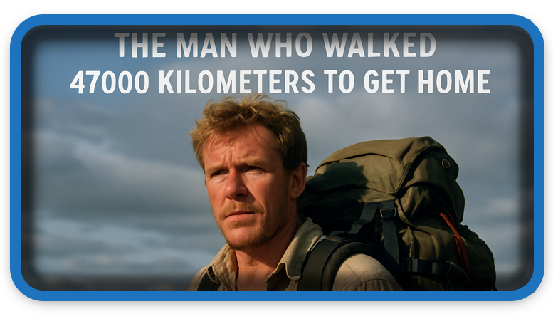 Karl Bushby The Man Who Walked 47000 Kilometers to Get Home