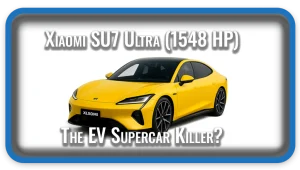 Xiaomi SU7 Ultra 1548 HP The EV Supercar Killer