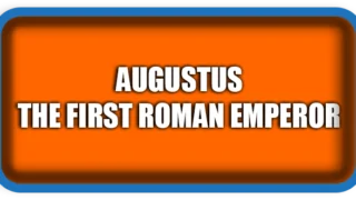 Augustus, the First Roman Emperor