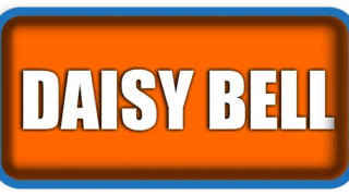 Daisy Bell – From 1894 Phonograph to the First Computer Song