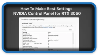 How To Make Best Settings Nvidia Control Panel for RTX 3060
