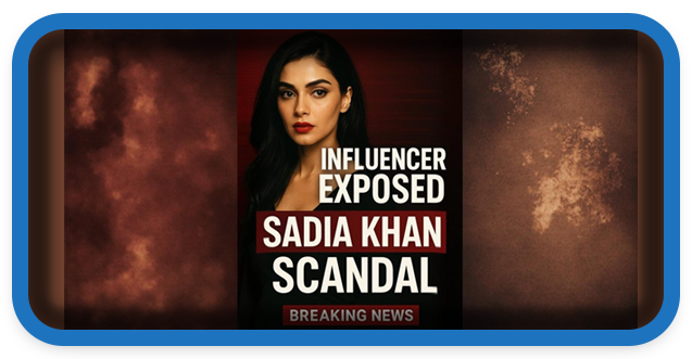 Sadia Khan Influencer Exposed as Side Chick of a Married Man