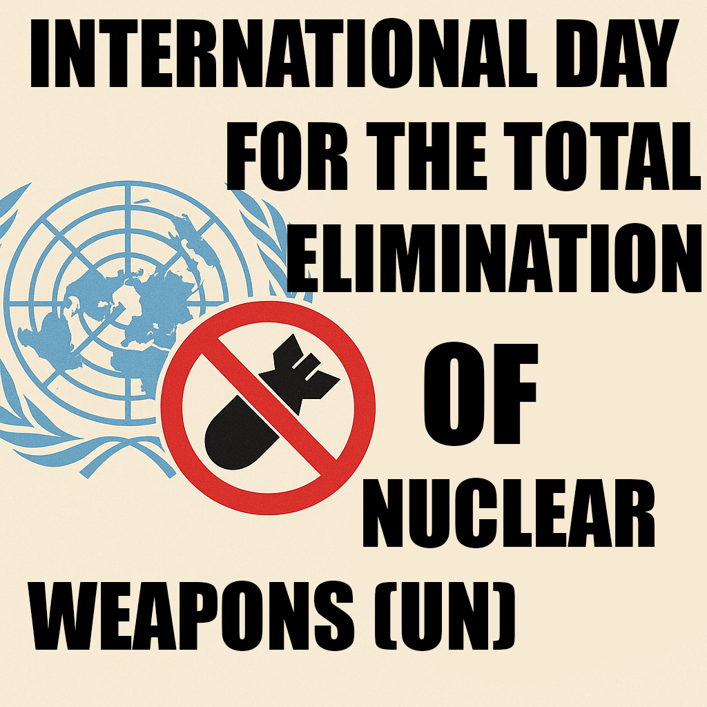 International Day for the Total Elimination of Nuclear Weapons