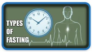 Types of Fasting: 12h, 24h -Which One Is Best for You?