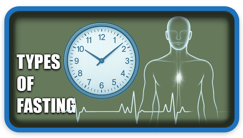 Types of Fasting