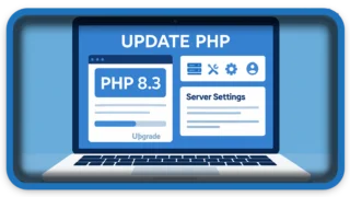 Update PHP to the Latest Version for  Performance and Security