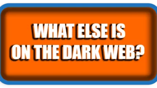 What else is on the Dark Web? Legitimate & non-criminal content