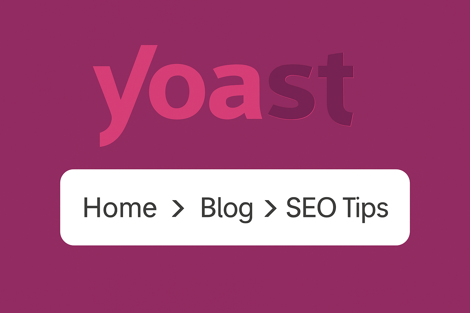 Yoast Breadcrumbs Complete Step-by-Step Guide