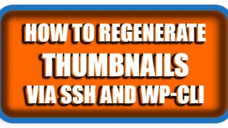 How to Regenerate Thumbnails via SSH and WP-CLI – Full Guide