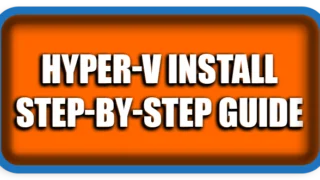 Hyper-V Install & Setup: Step-by-Step Guide (Windows)
