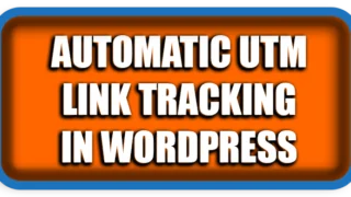 Automatic UTM Link Tracking in WordPress