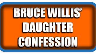 Bruce Willis’ Daughter Rumer Makes Heartbreaking Confession