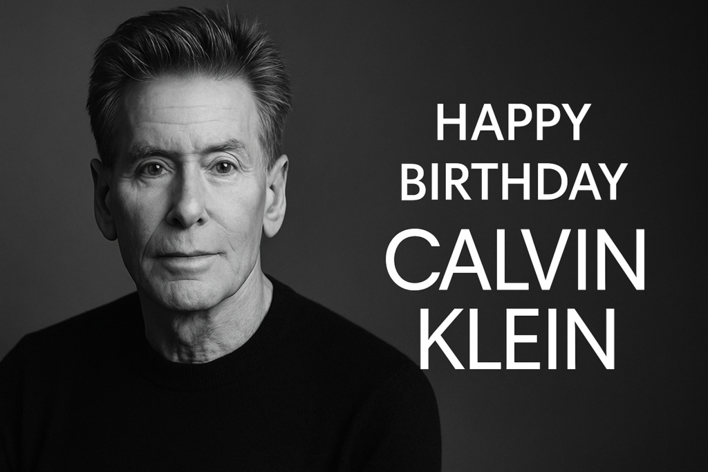 Happy Birthday Calvin Klein