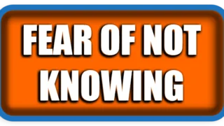 Why Real Learning Feels the Fear of Not Knowing
