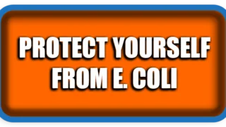 Real Risks of E. Coli Infections and How to Stay Safe
