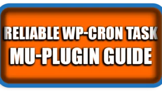 How To Fix Missed Schedule in WordPress with a Reliable WP-Cron Task (MU-Plugin Guide)