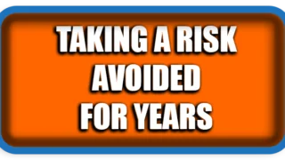 Taking a risk they’ve avoided for years