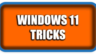 Windows 11 Tricks